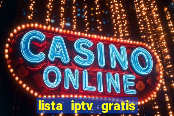 lista iptv gratis futebol ao vivo